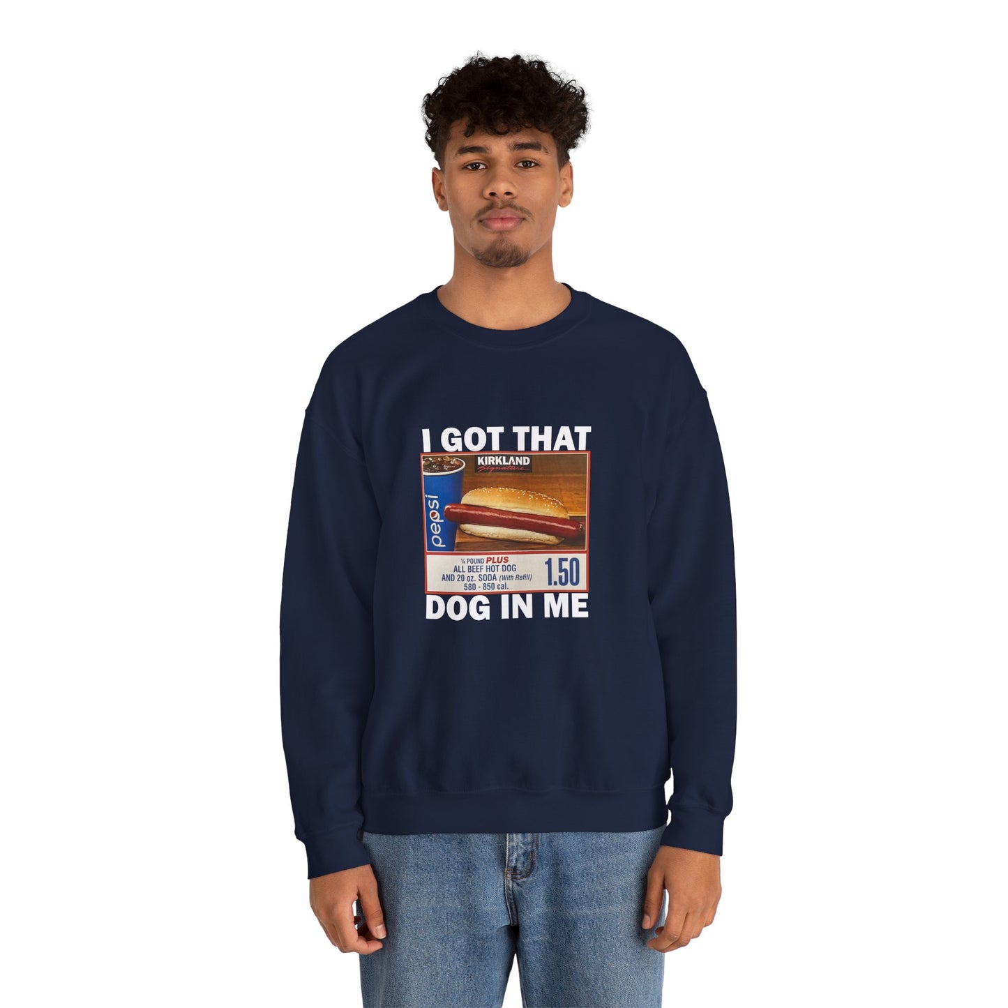 I Got That Dog in Me Sweatshirt