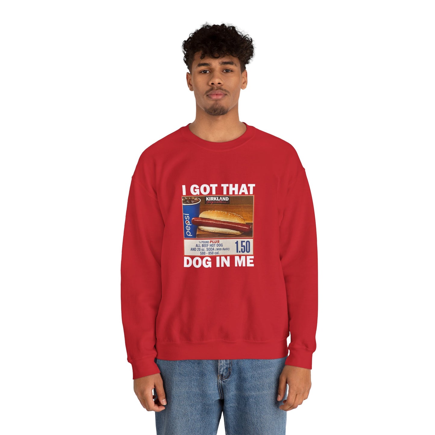 I Got That Dog in Me Sweatshirt