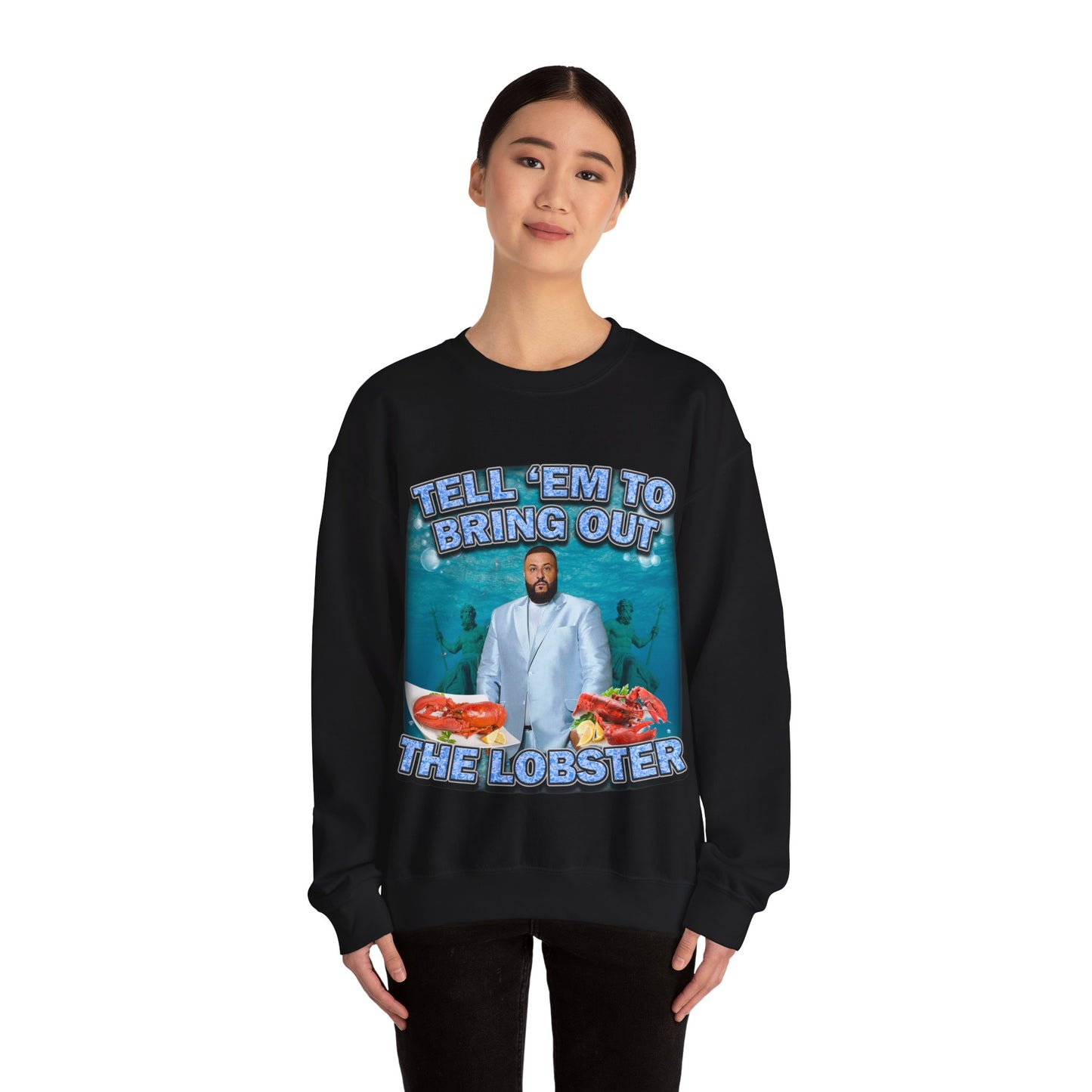 Bring Out The Lobster Sweatshirt