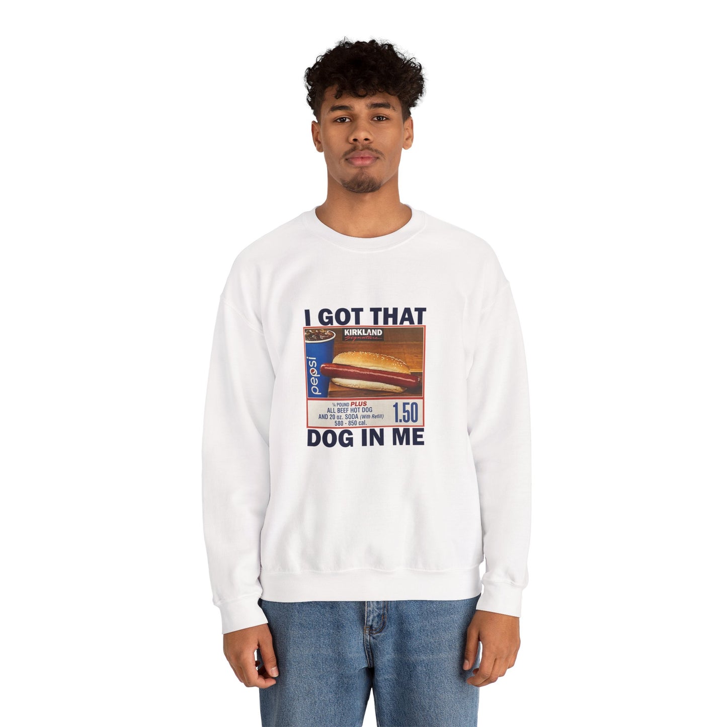 I Got That Dog in Me Sweatshirt