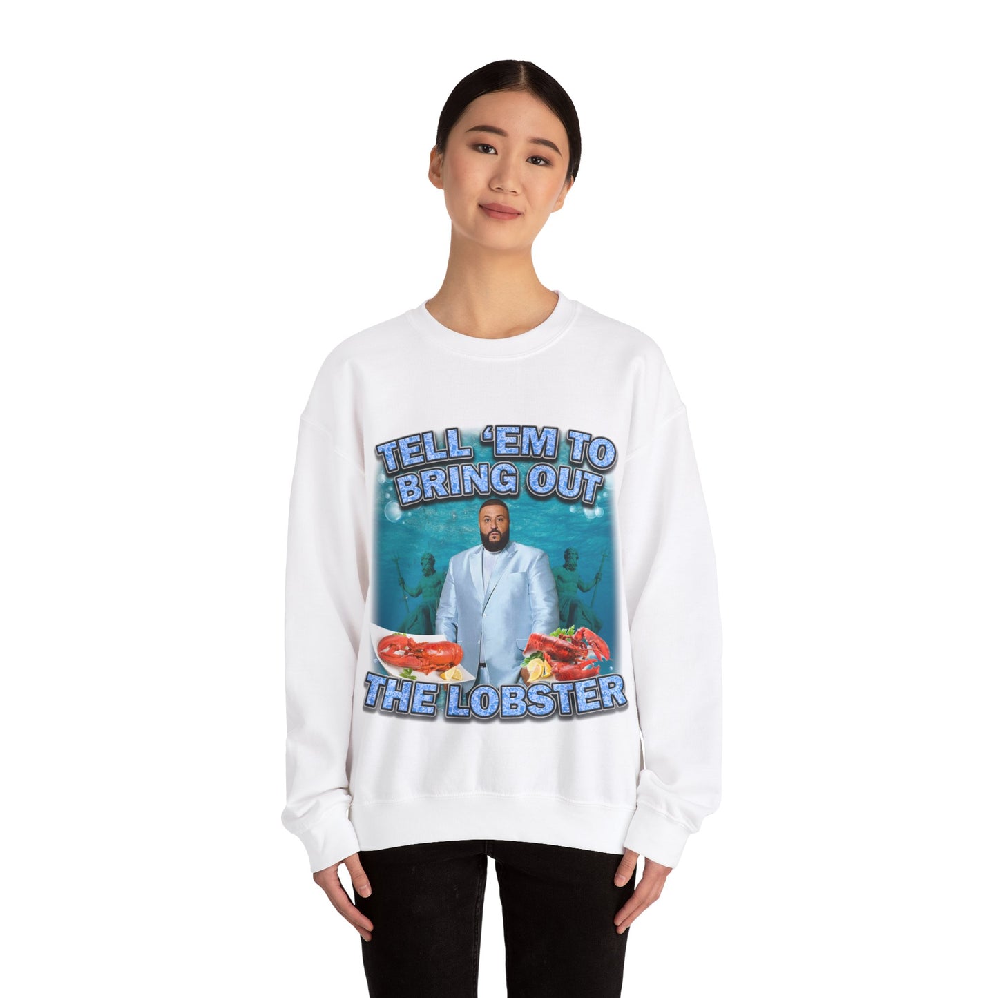 Bring Out The Lobster Sweatshirt