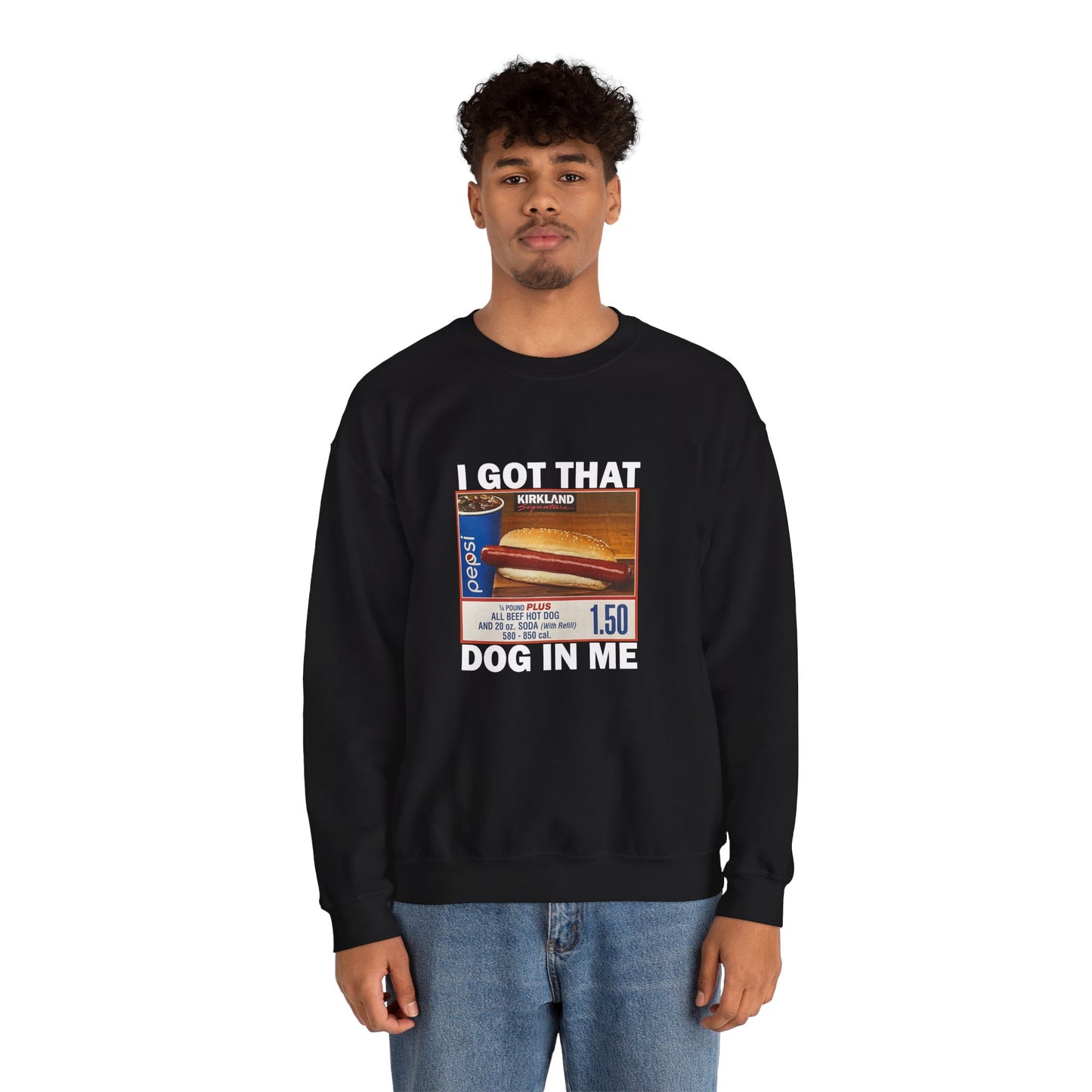 I Got That Dog in Me Sweatshirt
