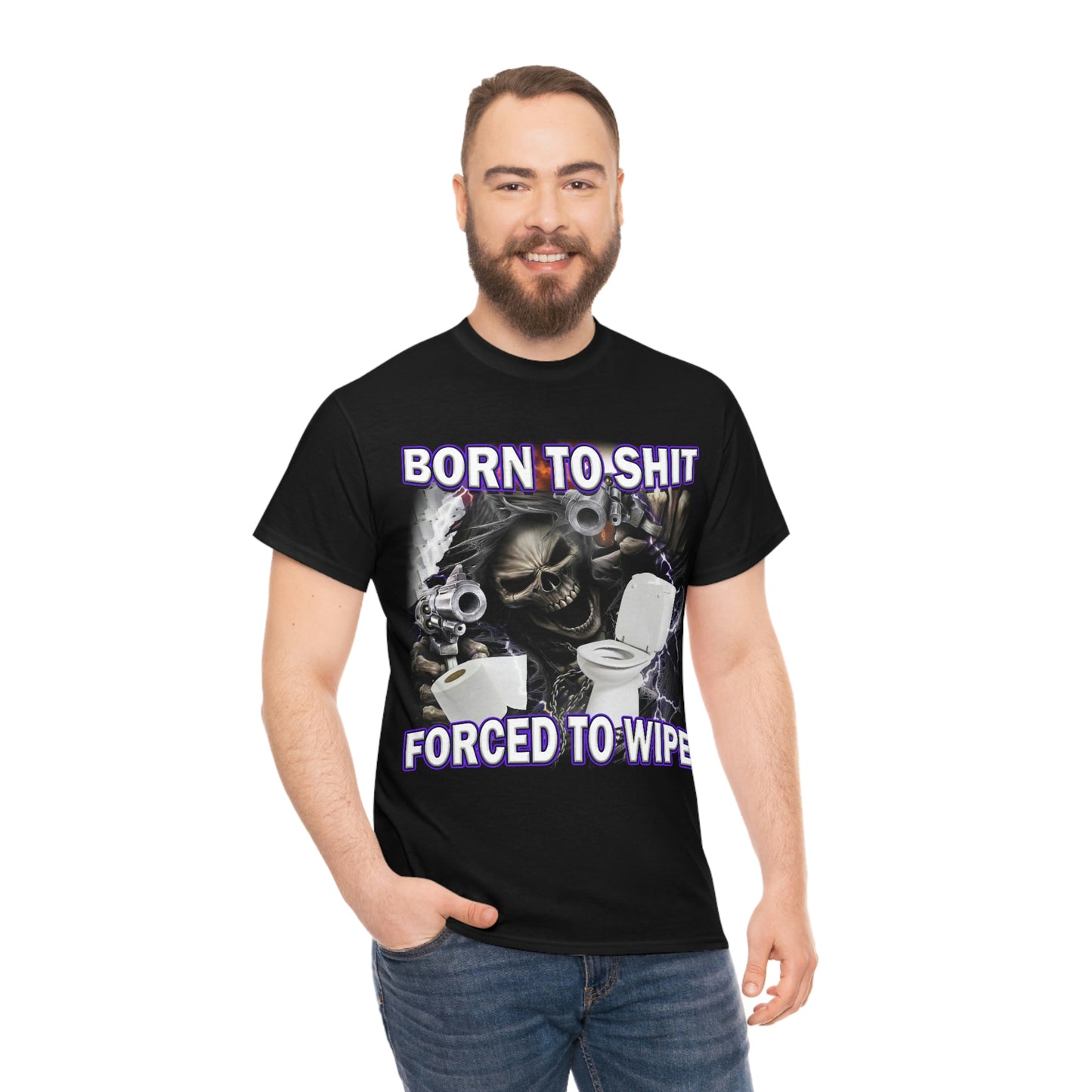 Born To Shit Tee