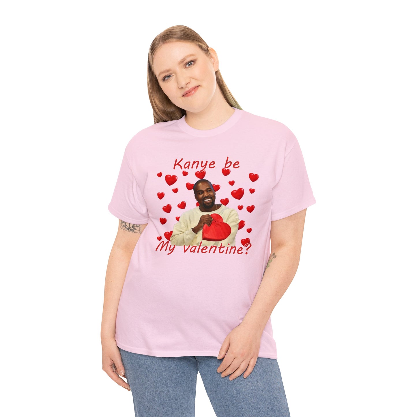 Kanye Be My Valentine Tee