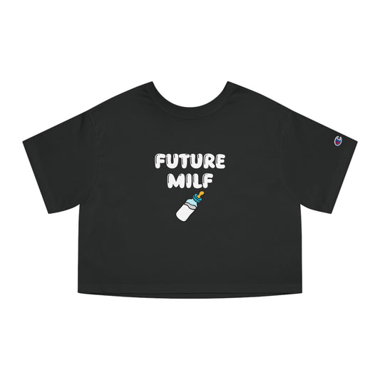 Champion Future Milf Cropped Tee