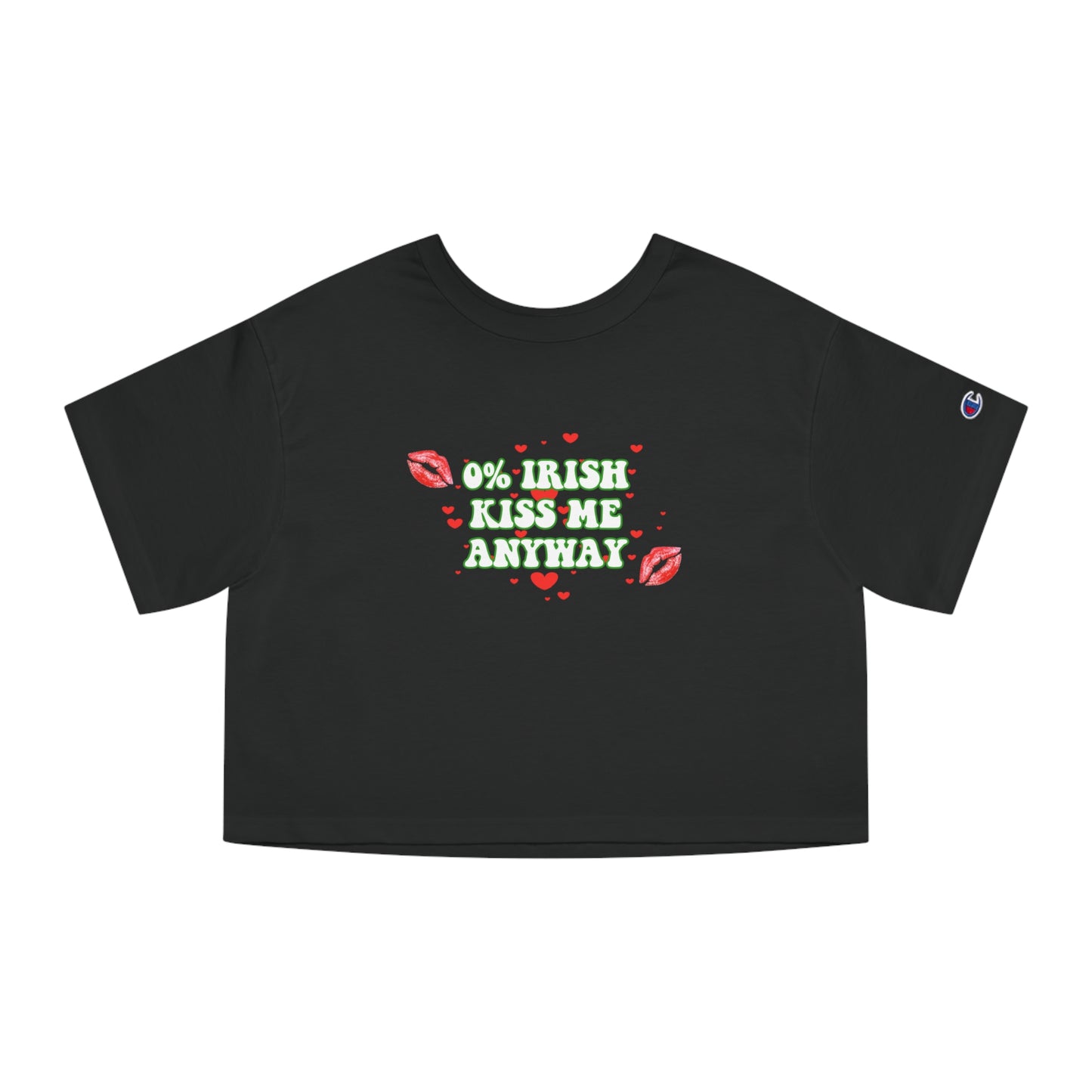 Champion 0% Irish Kiss Me Anyway Cropped Tee