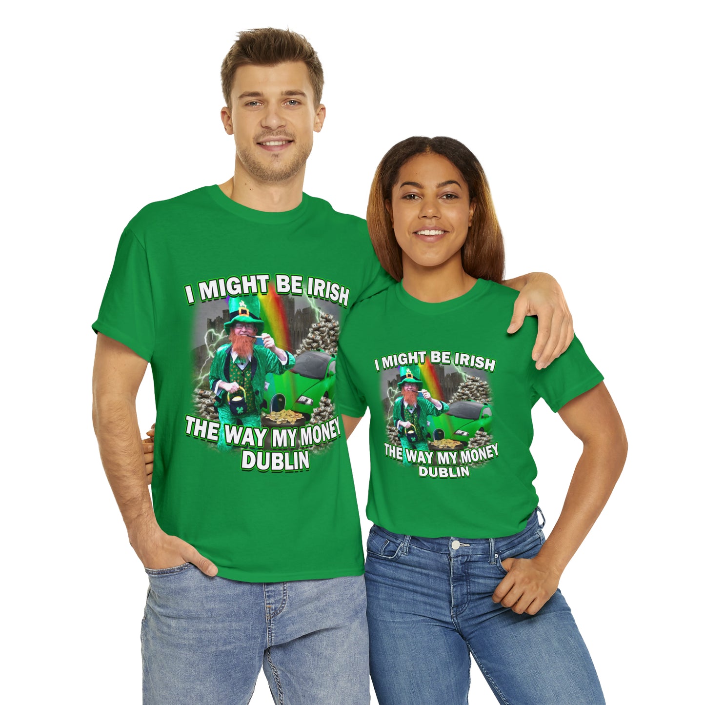 I Might Be Irish Tee