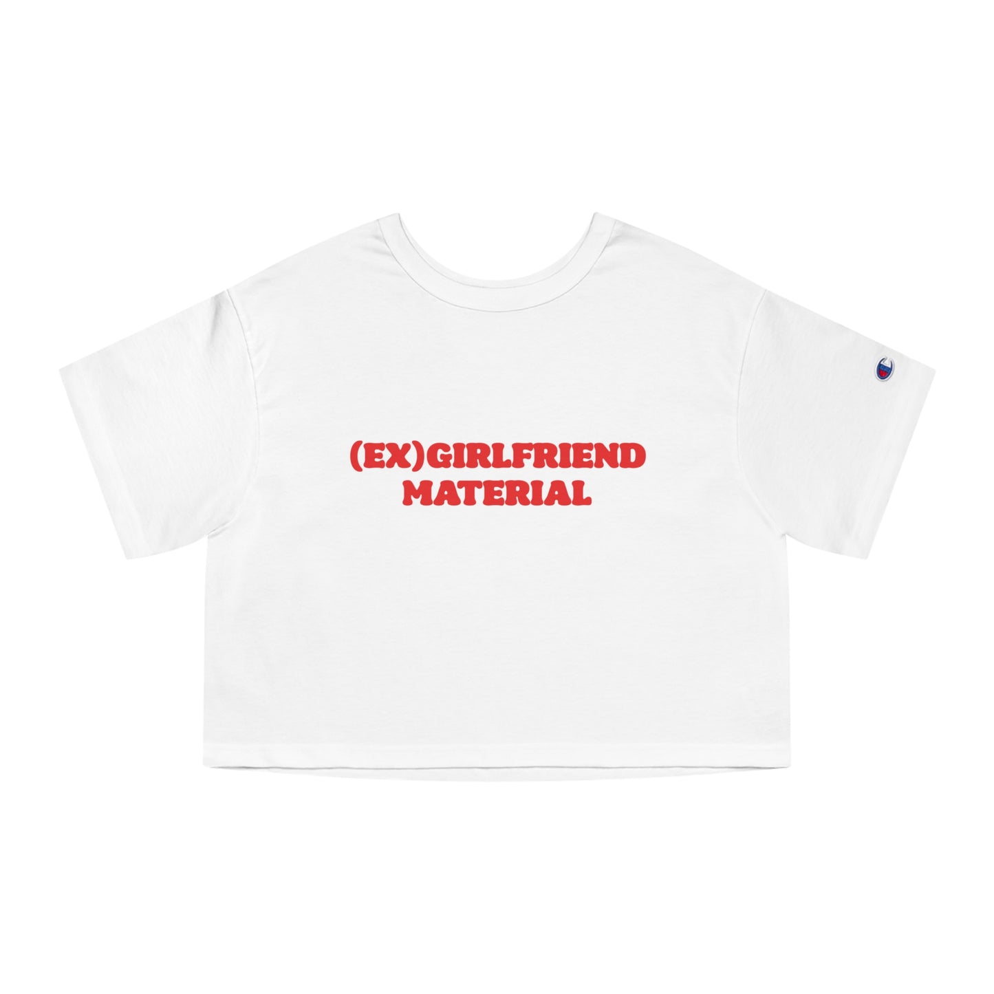 Champion (Ex)Girlfriend Material Cropped Tee