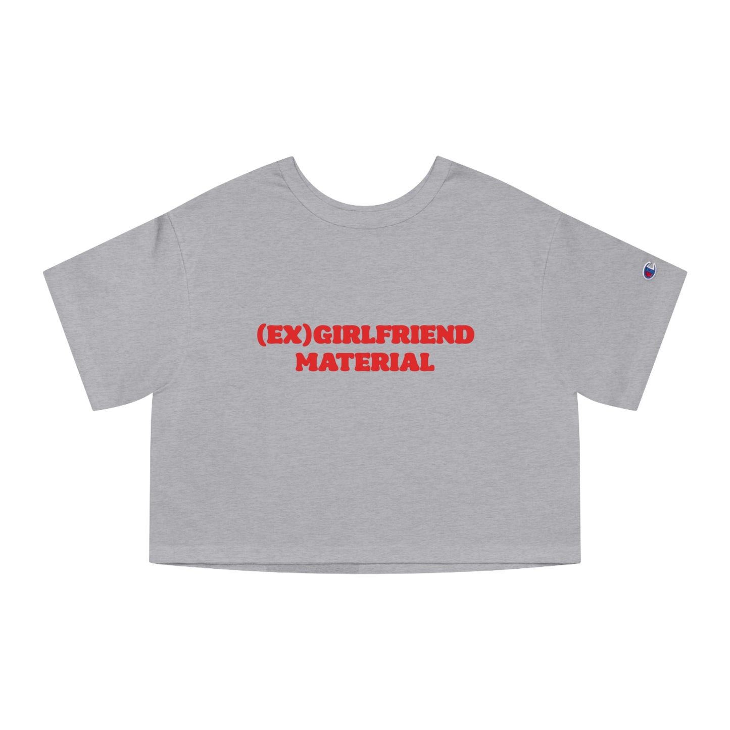 Champion (Ex)Girlfriend Material Cropped Tee