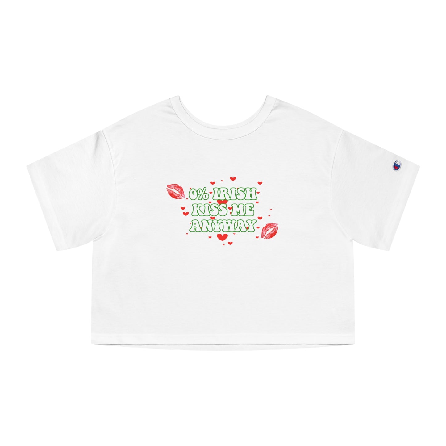 Champion 0% Irish Kiss Me Anyway Cropped Tee