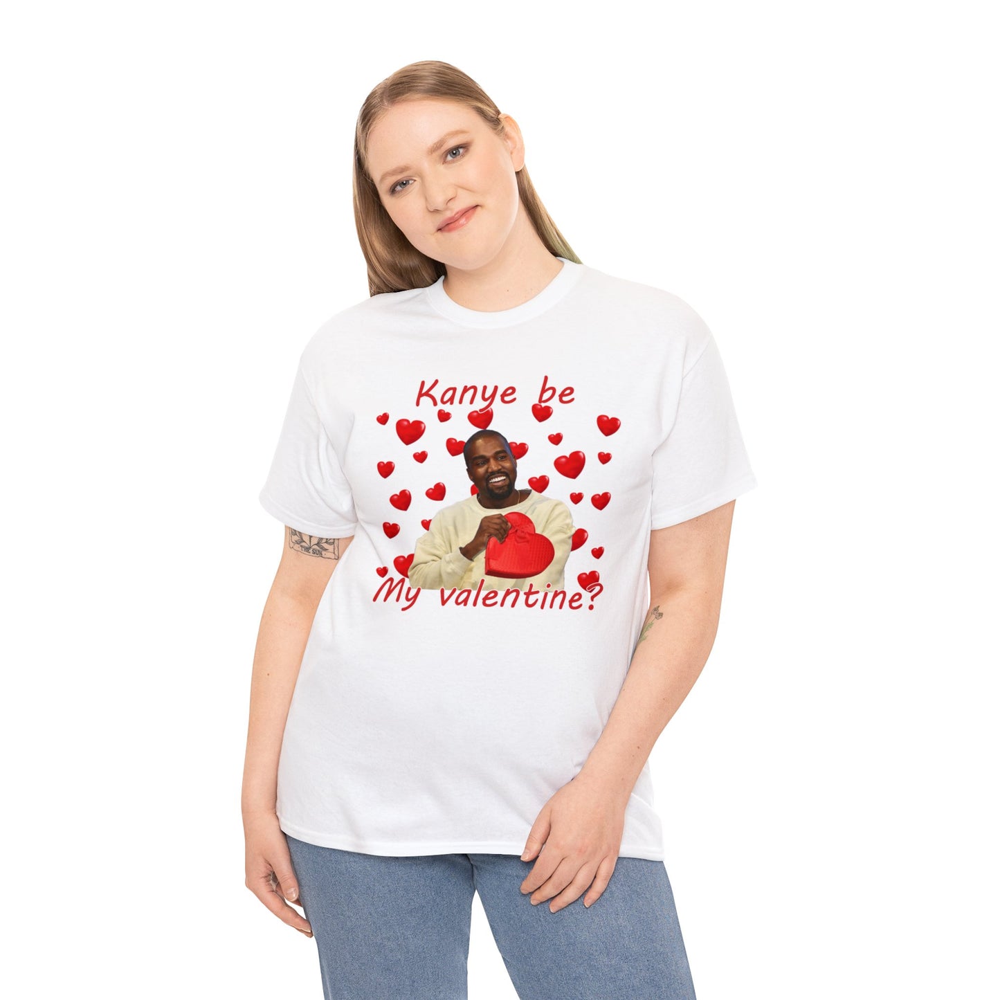 Kanye Be My Valentine Tee