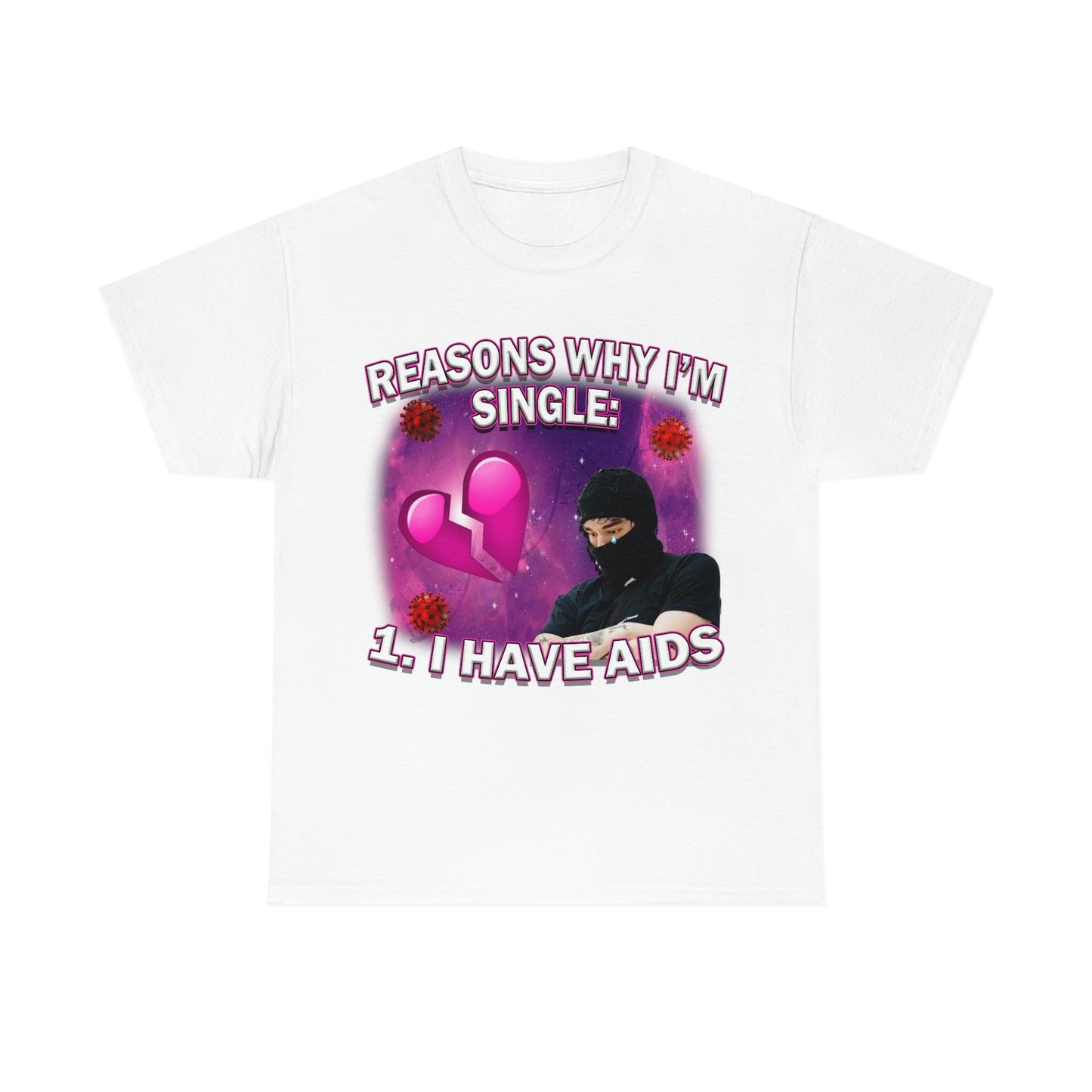 Reason Why I'm Single Tee