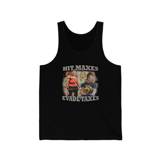 Hit Maxes Evade Taxes Sleeveless